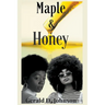 Maple and Honey