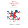 Law, Legislation and Liberty, Volume 1: Rules and Order