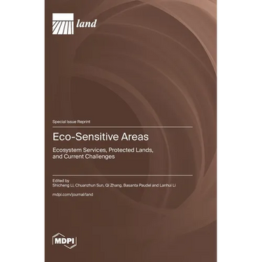 Eco-Sensitive Areas: Ecosystem Services, Protected Lands, and Current Challenges