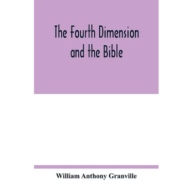 The fourth dimension and the Bible