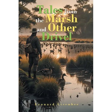 Tales from the Marsh and Other Drivel