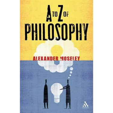 A to Z of Philosophy