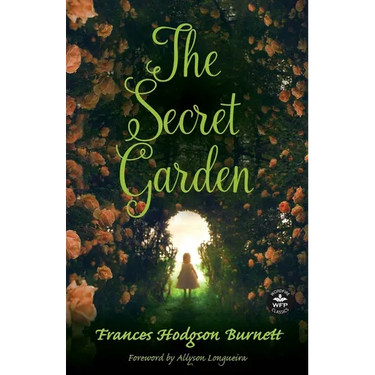 The Secret Garden: Foreword by Allyson Longueira