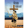 The SINNER and the SERVANT