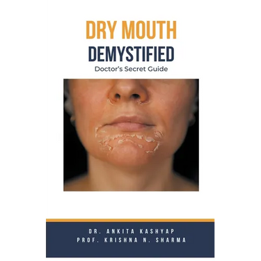 Dry mouth Demystified: Doctor's Secret Guide