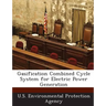 Gasification Combined Cycle System for Electric Power Generation