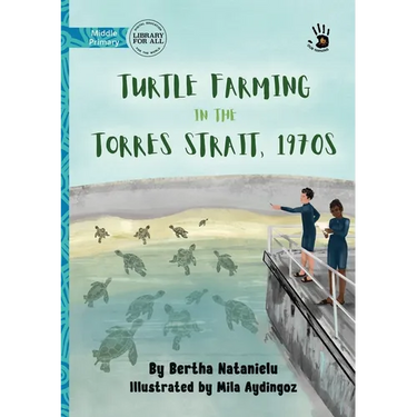 Turtle Farming in the Torres Strait, 1970s - Our Yarning