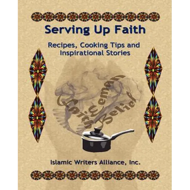 Serving Up Faith: Recipes-Cooking Tips-Inspirational Stories