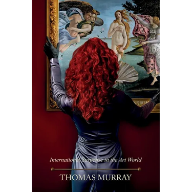 Red Is a Color: International Suspense in the Art World