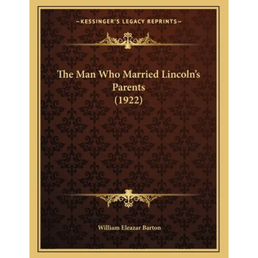 The Man Who Married Lincoln's Parents (1922)