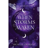 When Storms Awaken