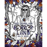 Adult Coloring Book: Horror Land Men of Misery (Book 3)