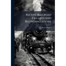 Recent Railroad Failures And Reorganizations