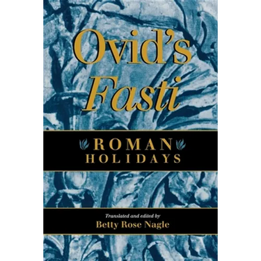 Ovid's Fasti: Roman Holidays