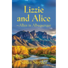 Lizzie and Alice - Allies in Albuquerque