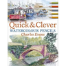 Quick & Clever Watercolor Pencils