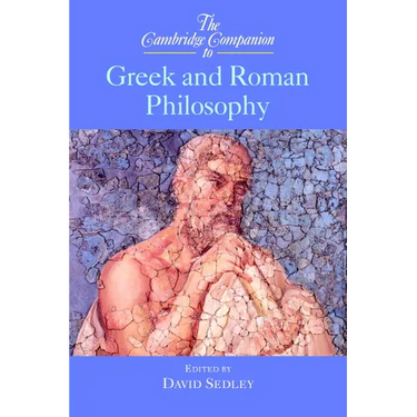 The Cambridge Companion to Greek and Roman Philosophy