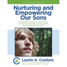 Nurturing and Empowering Our Sons