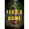 Fear's Game