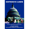 Hoteko's Laws: A Manager's Guide to Success, Survival and Sanity in the Federal Government