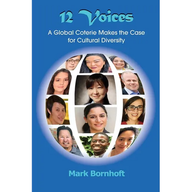 12 Voices: A Global Coterie Makes the Case for Cultural Diversity