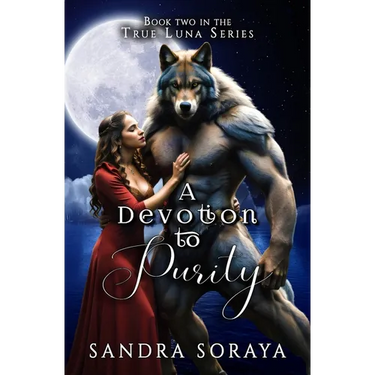 A Devotion to Purity: The True Luna Series Book 2