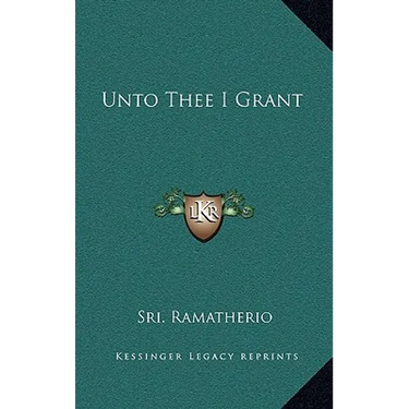 Unto Thee I Grant