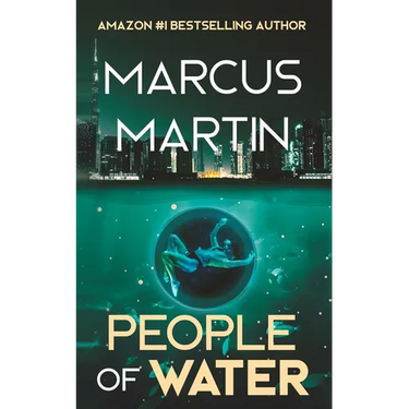 People of Water: A Sci-Fi Thriller of Near Future Eco-Fiction