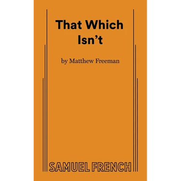 That Which Isn't
