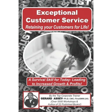 Exceptional Customer Service - Retaining your Customers for Life!