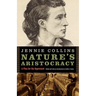 Nature's Aristocracy, Or, Battles and Wounds in Time of Peace: A Plea for the Oppressed