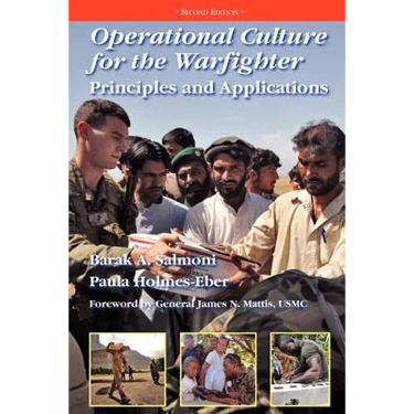 Operational Culture for the Warfighter: Principles and Applications (Second edition)