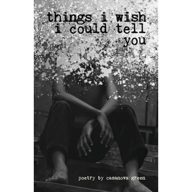 Things I Wish I Could Tell You