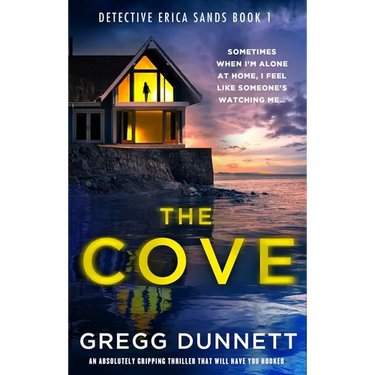 The Cove: An Absolutely Gripping Thriller That Will Have You Hooked