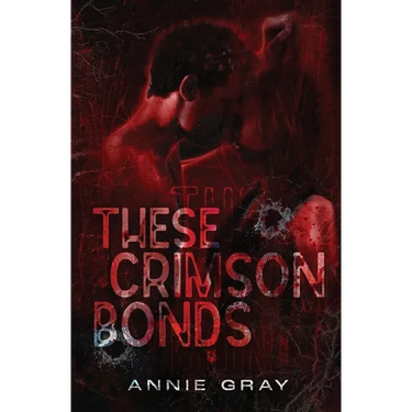 These Crimson Bonds