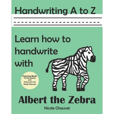 Handwriting A to Z: Learn how to handwrite with Albert the Zebra