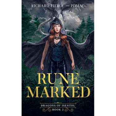 Rune Marked: Dragons of Isentol Book 2