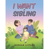 I Want a Sibling