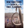 New Directions in the Search for the First Floridians