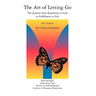 The Art of Letting Go: The Journey from Separation in Love to Fulfillment in Life