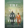 The Soul of a Thief: A Novel of World War II