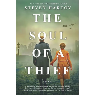 The Soul of a Thief: A Novel of World War II
