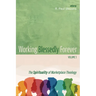Working Blessedly Forever, Volume 3