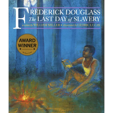 Frederick Douglass: The Last Day of Slavery