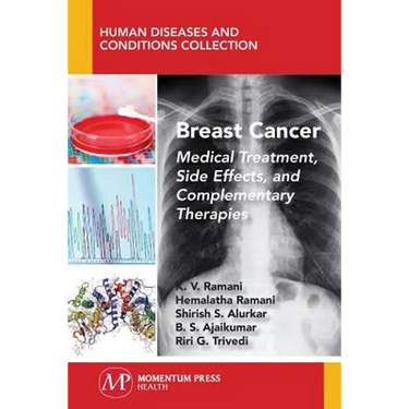 Breast Cancer: Medical Treatment, Side Effects, and Complementary Therapies