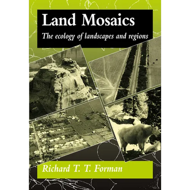 Land Mosaics: The Ecology of Landscapes and Regions