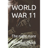 World War 11: The night mare