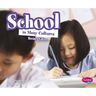 School in Many Cultures