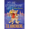 My One Extraordinary Life: A Feline Memoir