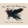 The Wolf with Raven Wings